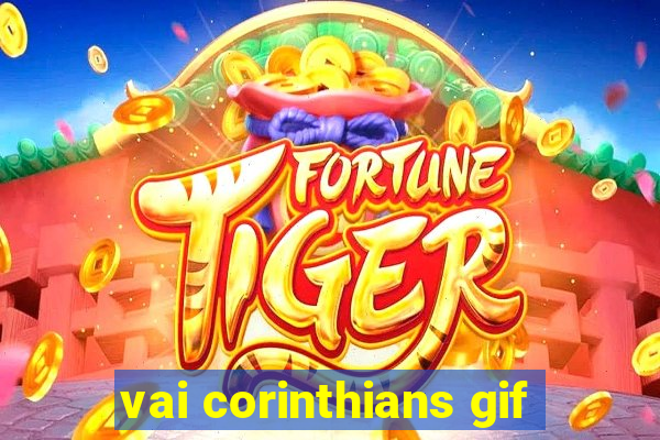 vai corinthians gif