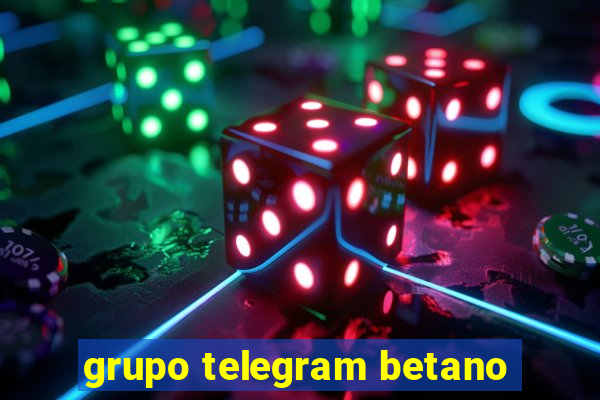 grupo telegram betano