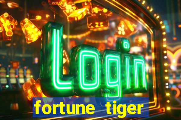 fortune tiger plataforma confiável