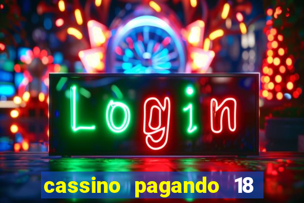 cassino pagando 18 reais no cadastro