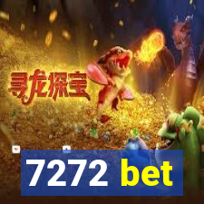 7272 bet