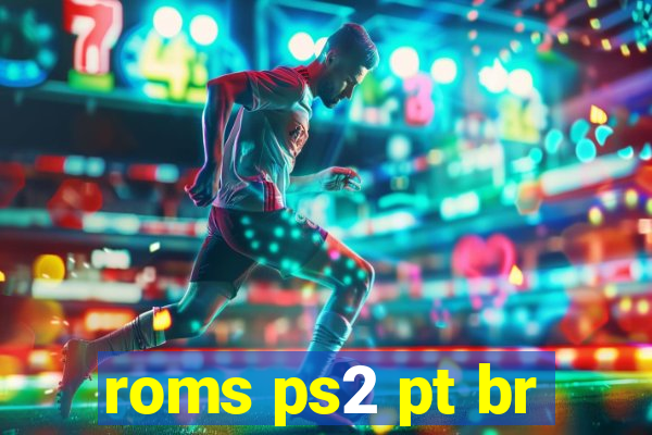 roms ps2 pt br