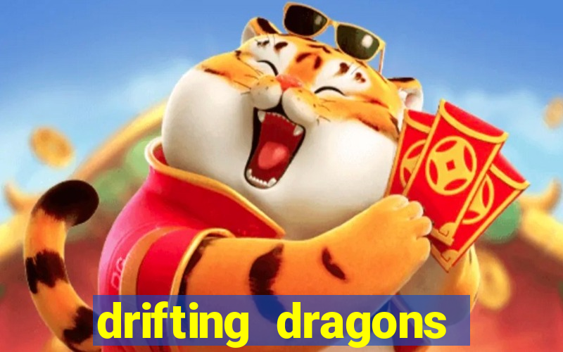 drifting dragons vai ter 2 temporada