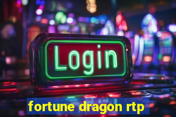 fortune dragon rtp