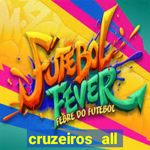 cruzeiros all inclusive 2024 saindo de santos