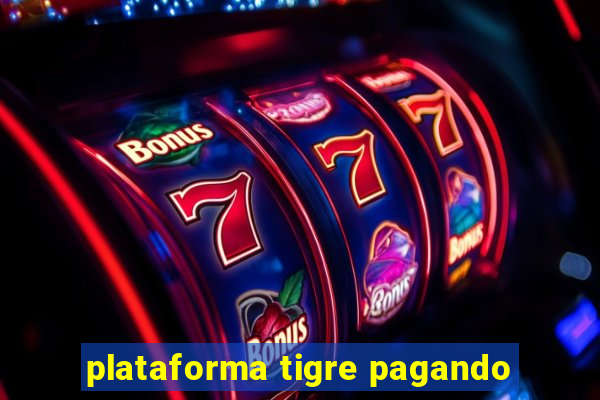 plataforma tigre pagando