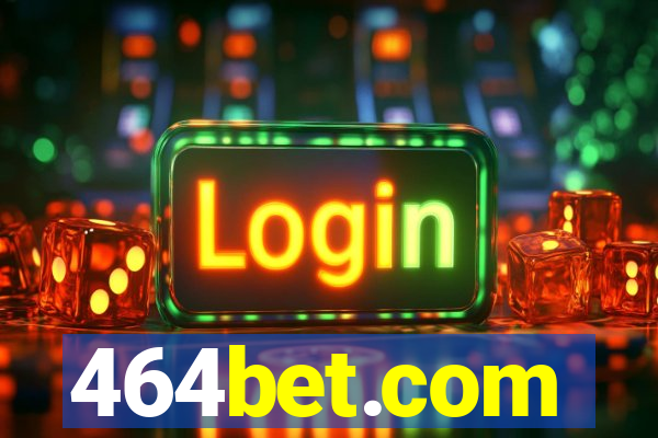 464bet.com