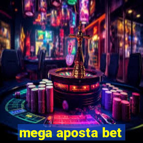 mega aposta bet