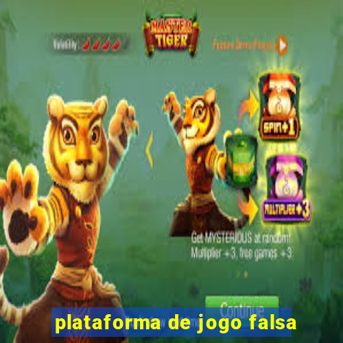 plataforma de jogo falsa