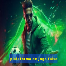 plataforma de jogo falsa