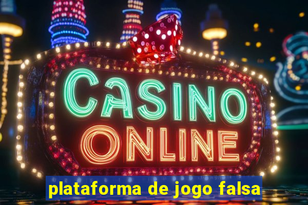 plataforma de jogo falsa