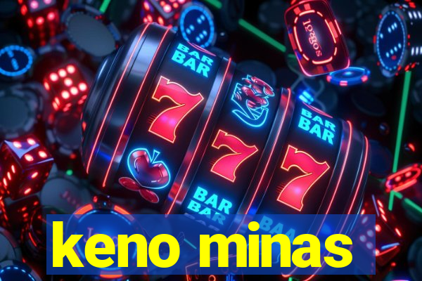 keno minas