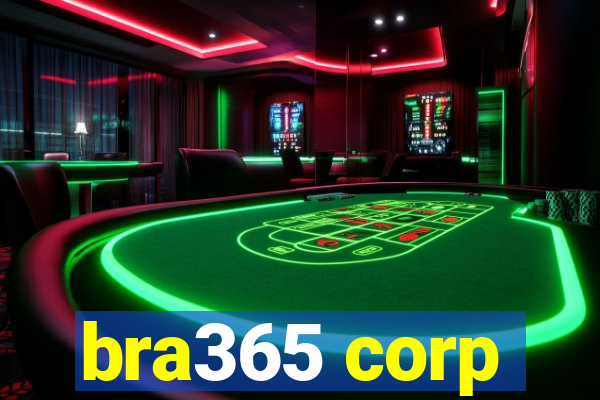 bra365 corp