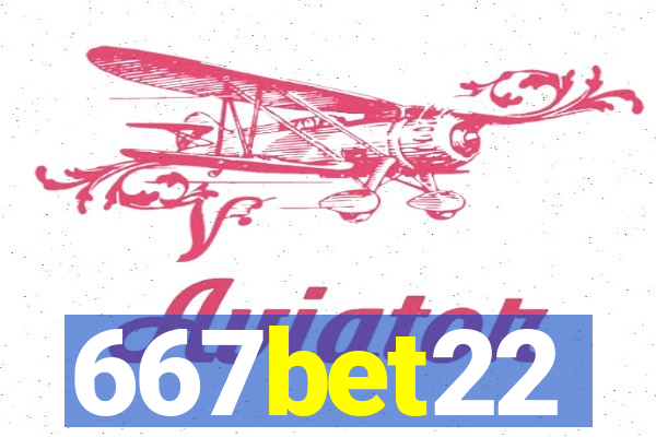 667bet22