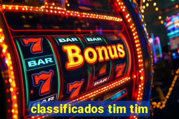 classificados tim tim