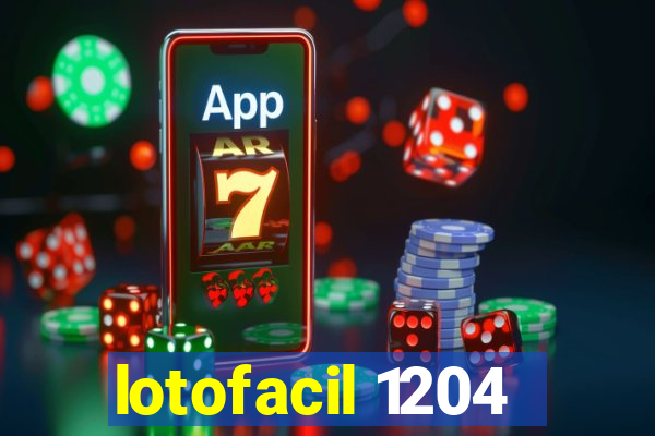 lotofacil 1204