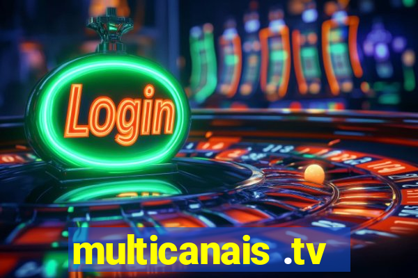 multicanais .tv