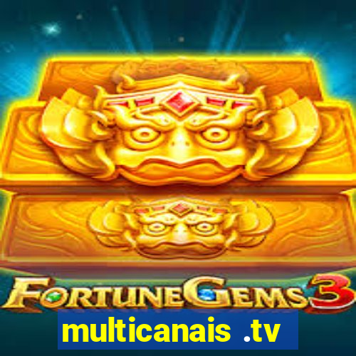 multicanais .tv