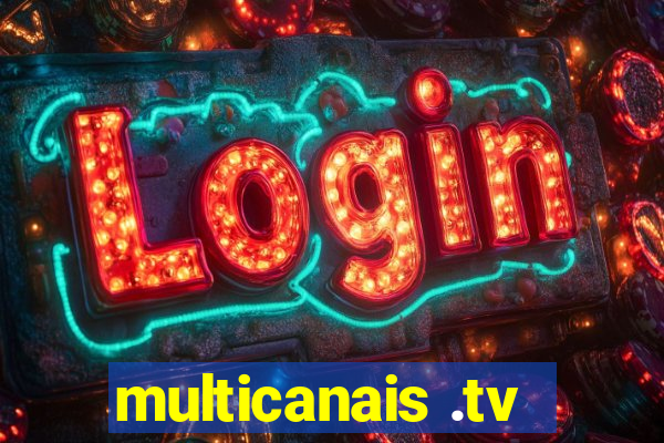 multicanais .tv