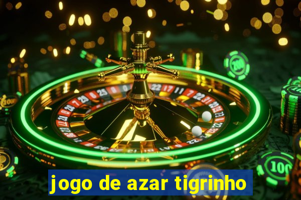 jogo de azar tigrinho