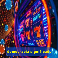 democracia significado