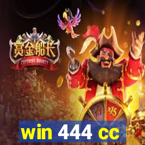 win 444 cc