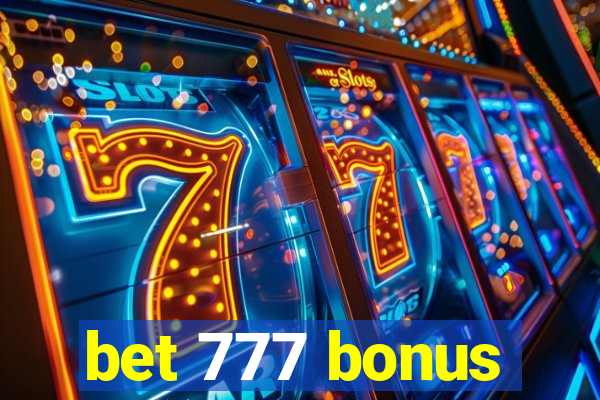 bet 777 bonus