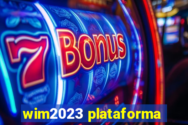 wim2023 plataforma