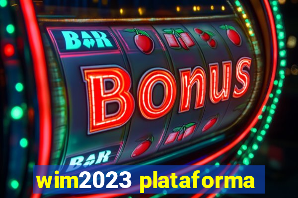 wim2023 plataforma