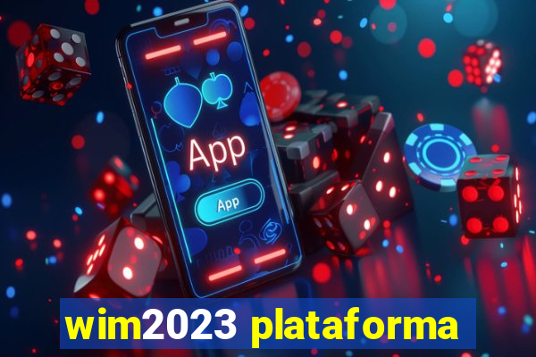 wim2023 plataforma