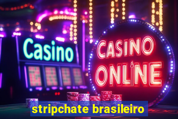 stripchate brasileiro