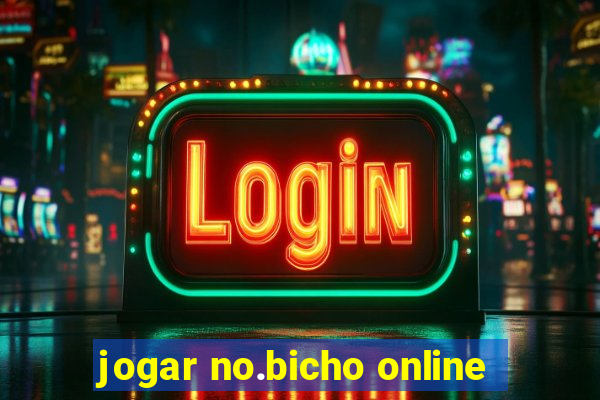 jogar no.bicho online