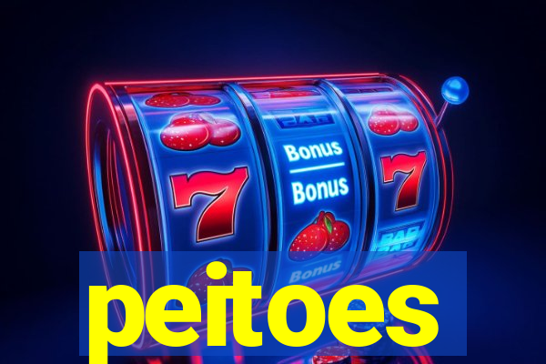 peitoes