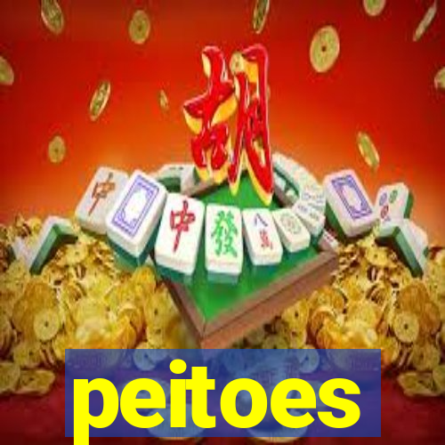 peitoes