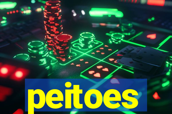 peitoes