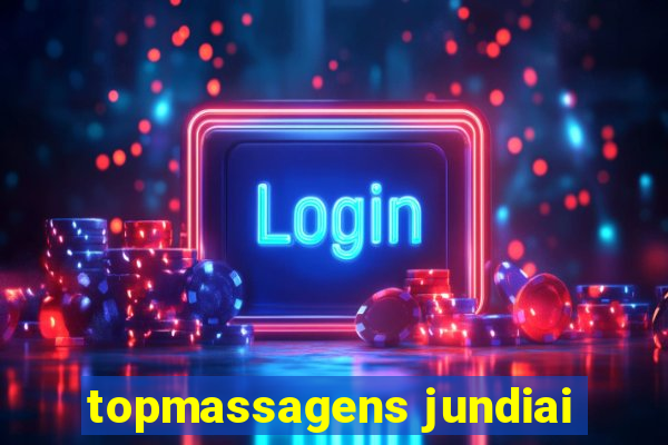 topmassagens jundiai