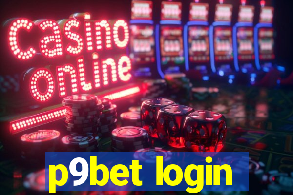 p9bet login