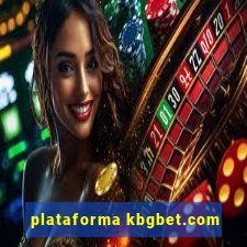 plataforma kbgbet.com