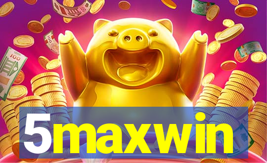 5maxwin