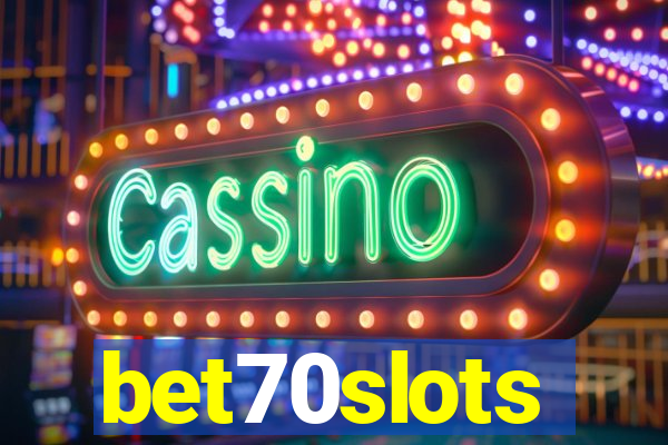 bet70slots