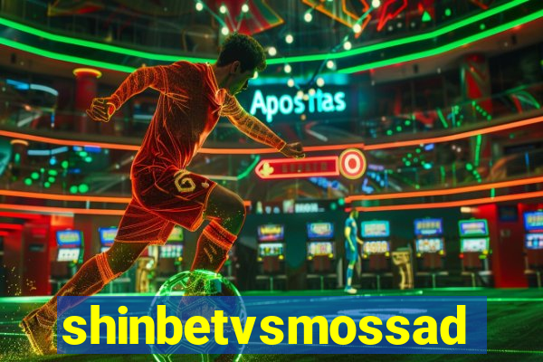 shinbetvsmossad