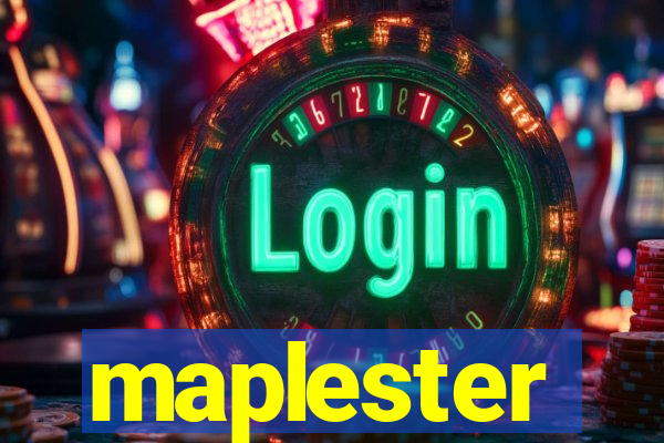 maplester