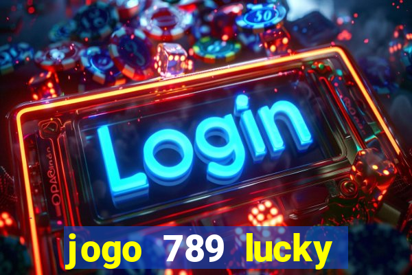 jogo 789 lucky paga mesmo