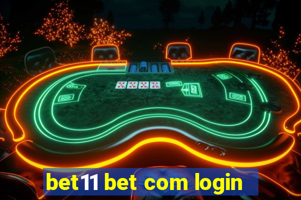 bet11 bet com login