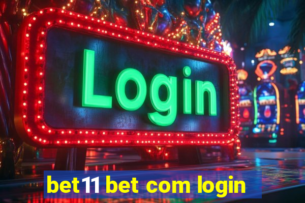 bet11 bet com login