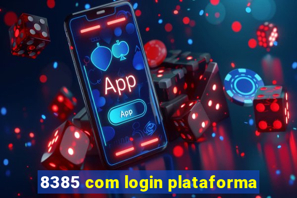 8385 com login plataforma