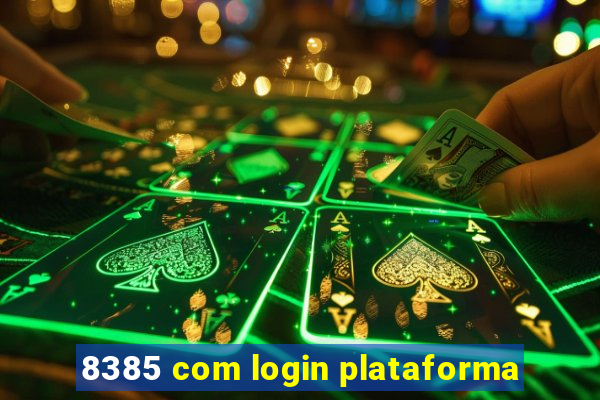 8385 com login plataforma