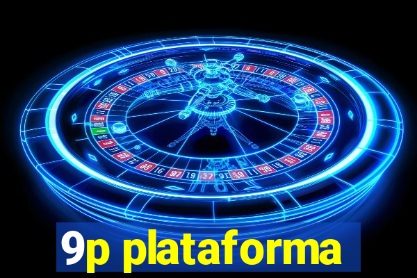 9p plataforma