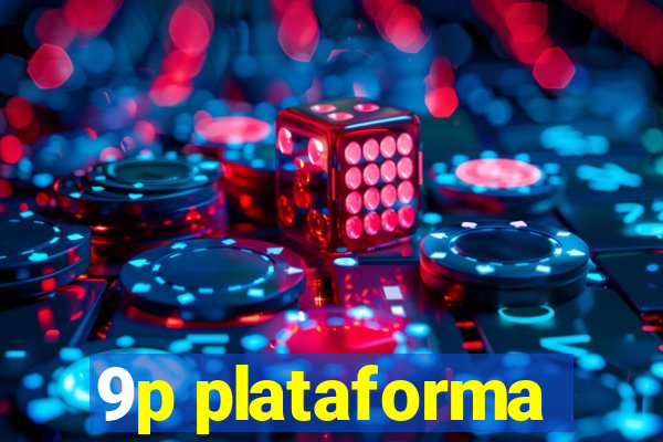 9p plataforma