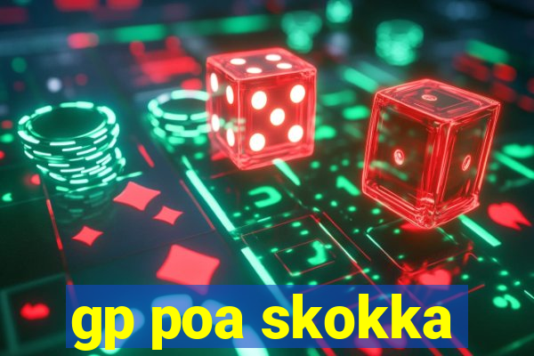 gp poa skokka